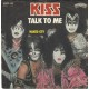 KISS - Talk to me   ***Aut - Press***